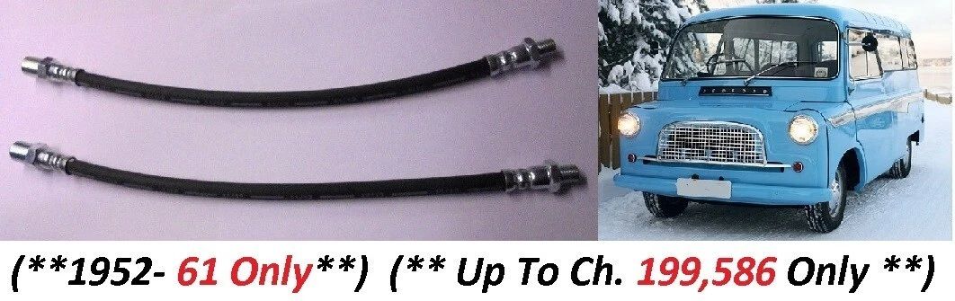 FRONT BRAKE HOSES x2 (Bedford CA Van) (** 1952- 1961 Only **)  